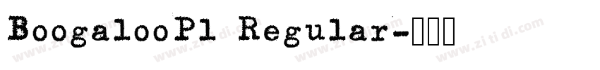 BoogalooPl Regular字体转换